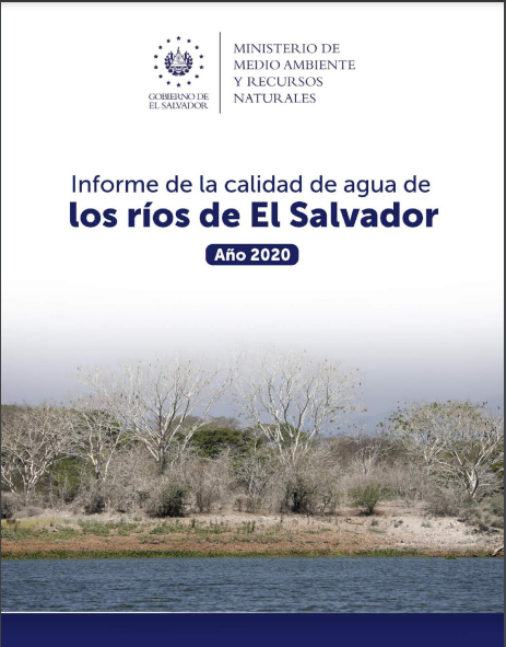 Informe de la calidad de agua de los ríos de El Salvador -Año 2020